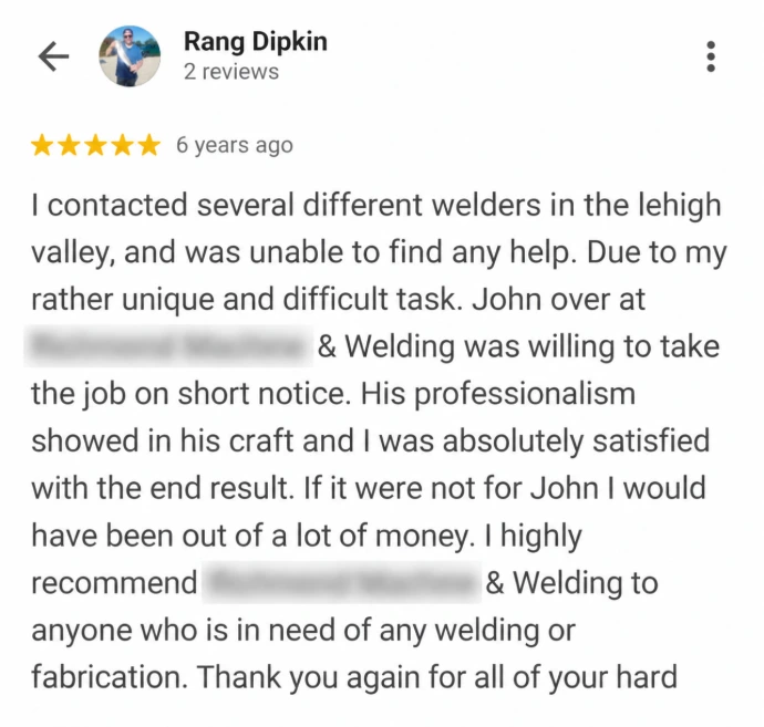 Customer testimonial about past welding and fabrication work